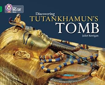Collins Big Cat — Discovering Tutankhamun’s Tomb: Band 15/emerald