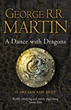 A Dance With Dragons - Part 1 (dreams And Dust)