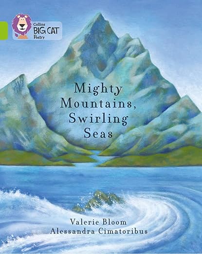 Collins Big Cat — Mighty Mountains, Swirling Seas: Band 11/lime