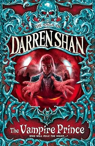 The Vampire Prince: Book 6 (the Saga Of Darren Shan)