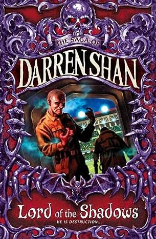 Lord Of The Shadows: Book 11 (the Saga Of Darren Shan)