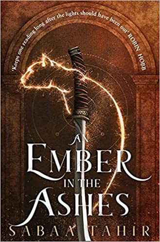 An Ember In The Ashes (ember Quartet, Book 1)