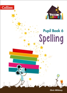 Treasure House — Year 6 Spelling Pupil Book