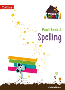 Treasure House — Year 4 Spelling Pupil Book
