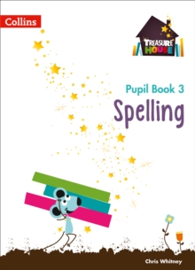 Treasure House — Year 3 Spelling Pupil Book