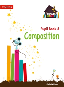 Treasure House — Year 5 Composition Pupil Book