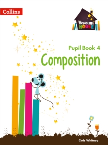 Treasure House — Year 4 Composition Pupil Book