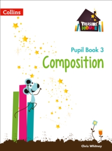 Treasure House — Year 3 Composition Pupil Book