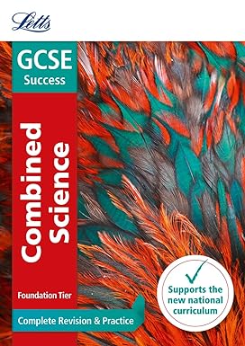 Letts Gcse Success Combined Science Foundation Tier Complete Revision & Practice