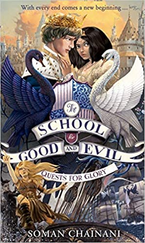 Quests For Glory (the School For Good And Evil, Book 4)