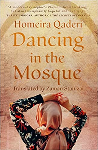 Dancing In The Mosque: An Afghan Motherâ€™s Letter To Her Son P