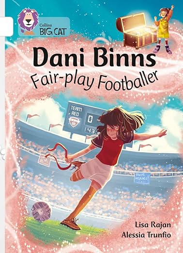 Collins Big Cat — Dani Binns: Fair-play Footballer: Band 10/white