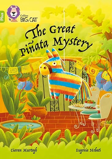 Collins Big Cat — The Great PiÑata Mystery: Band 11+/lime Plus