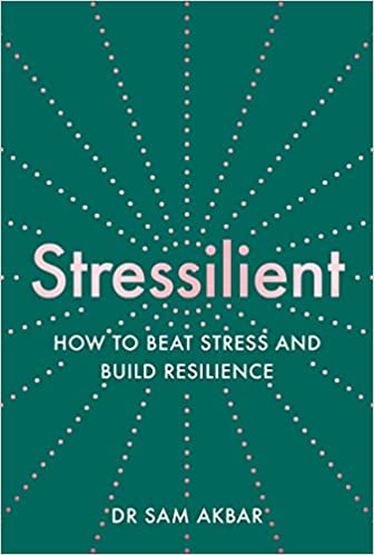 Tressilient : How To Beat Stress And Build Resilience