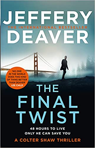 The Final Twist: Book 3 (colter Shaw Thriller)