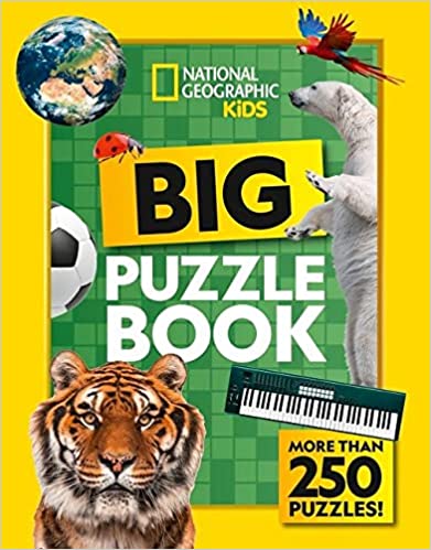Big Puzzle Book: More Than 250 Brain-tickling Quizzes, Sudokus, Crosswords And Wordsearches (national Geographic Kids)