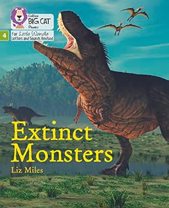 Big Cat Phonics For Little Wandle Letters And Sounds Revised — Extinct Monsters: Phase 4 Set 2