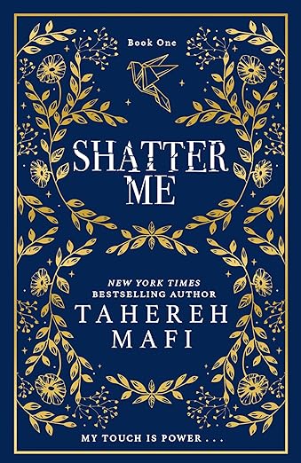 Shatter Me: A Beautiful Hardback Exclusive Collector’s Edition