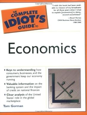 Complete Idiot's Guide To Econ