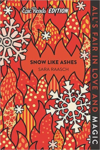 Snow Like Ashes Epic Reads Edition: 1 (snow Like Ashes, 1)