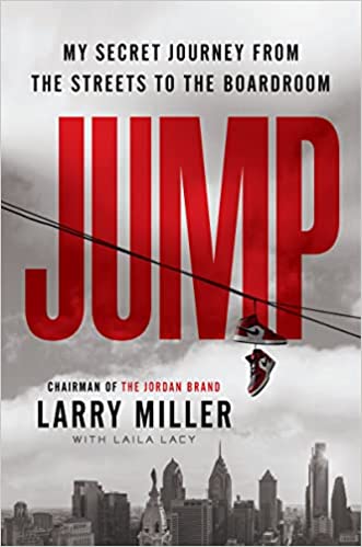 Jump : My Secret Journey From The Streets To The Boardroom