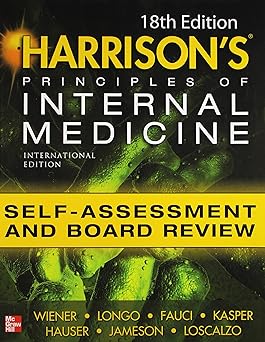 (old)harrison's Principles Of Internal Medicine : Self-assessment And Board Review (ie)