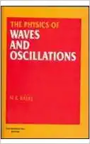 The Physics Of Waves And Oscillations