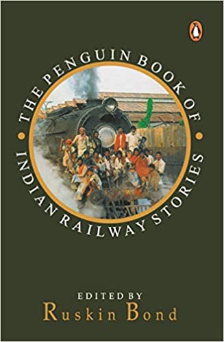 Penguin Book Of Indian Railway Stories