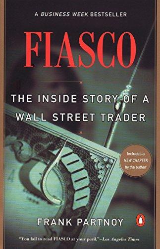 Fiasco : The Inside Story Of A