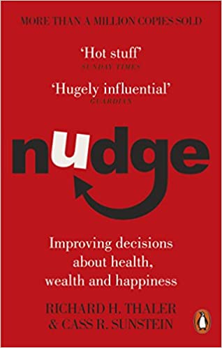 Nudge : Improving Decisions Ab