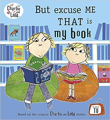 Charlie & Lola : But Excuse Me