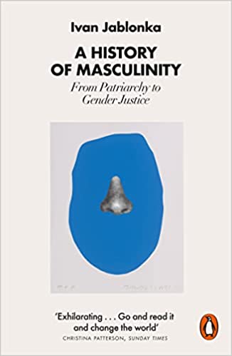 A History Of Masculinity