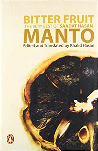 Bitter Fruit: The Very Best Of Saadat Hasan Manto