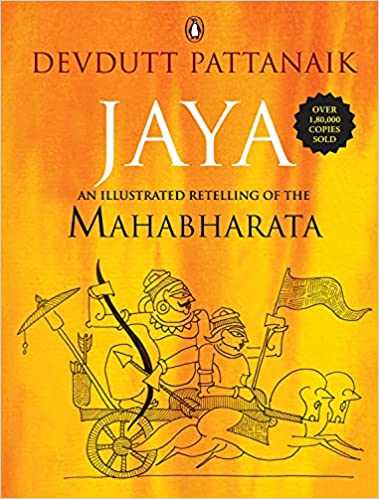 Jaya: An Illustrated Retelling Of The Mahabharata