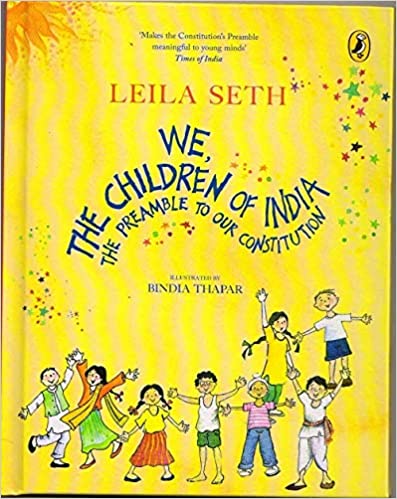 We The Children Of India: The Preamble To Our Constitution