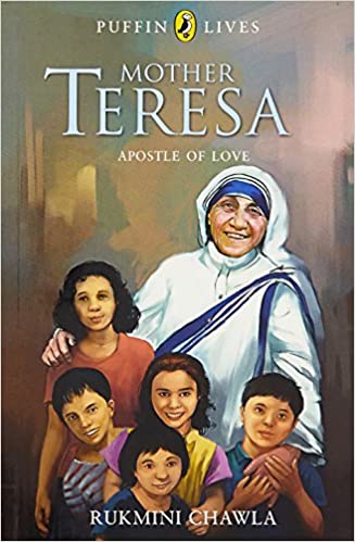 Mother Teresa: Apostle Of Love (puffin Lives)