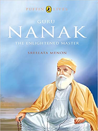 Guru Nanak: The Enlightened Master (puffin Lives)