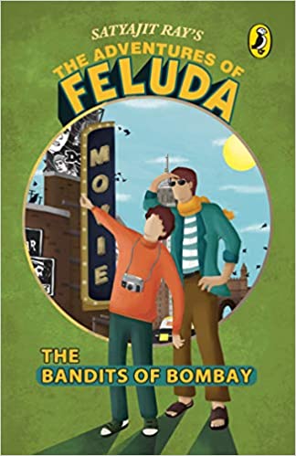 The Adventures Of Feluda: The Bandits Of Bombay