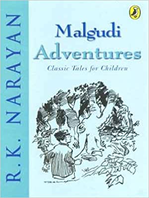 Malgudi Adventures: Classic Tales For Children