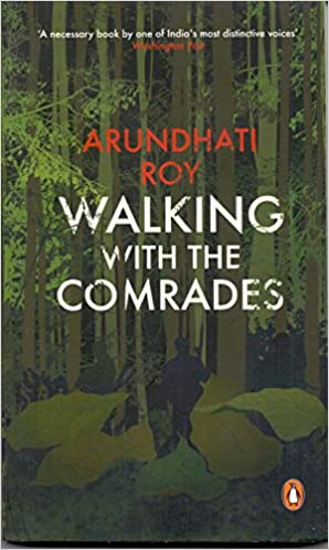 Walking With The Comrades: Adventures In The Underground Forest