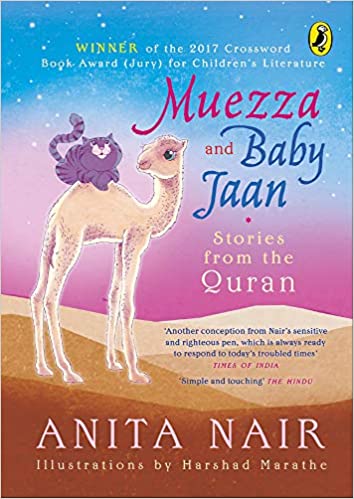Muezza And Baby Jaan: Stories From The Quran (paperback Edition)