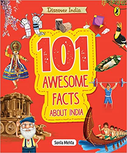 101 Awesome Facts About India