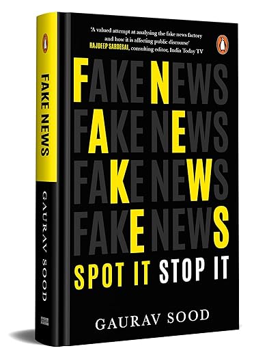 Fake News: Spot It, Stop It