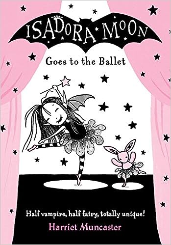 Isadora Moon Goes To The Ballet