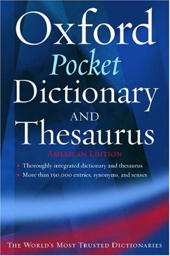 The Oxford Pocket Dictionary And Thesaurus: American Edition