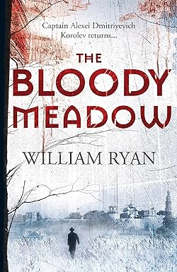 The Bloody Meadow (the Korolev Series, 2)