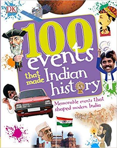 100 Events That Made Indian Hi