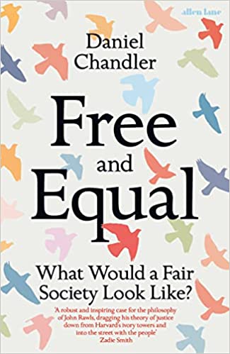 Free And Equal: What Would A Fair Society Look Like