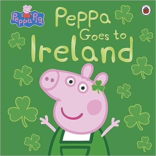Peppa Goes To Ireland