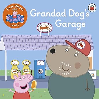 First Words With Peppa Level 2 - Grandad Dog’s Garage